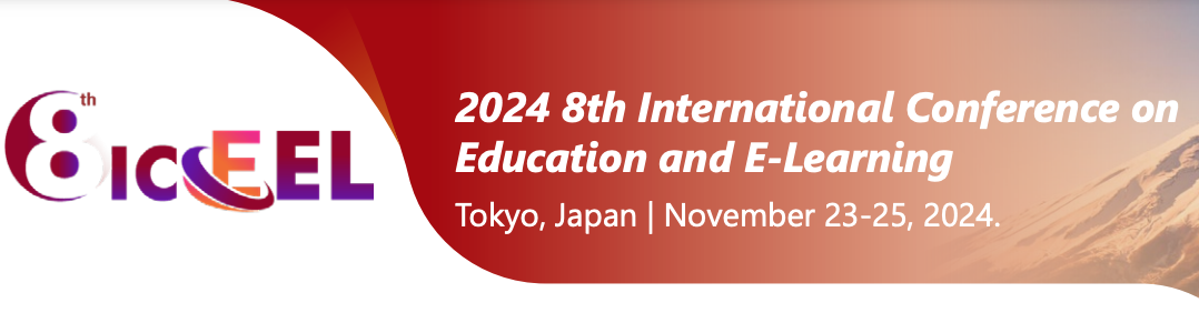 8th International Conference on Education and E-Learning (ICEEL)